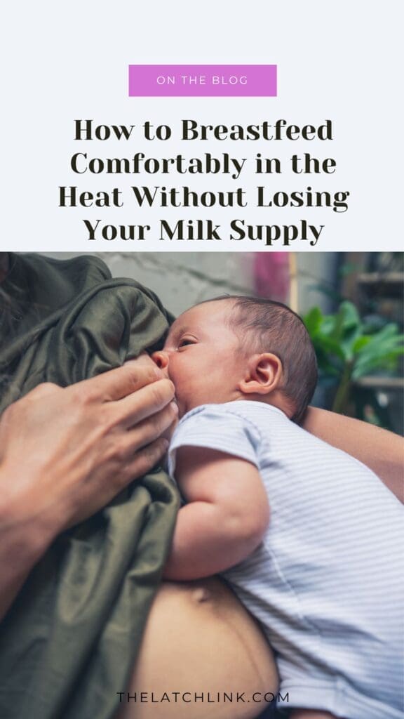 How to Breastfeed in The Heat Comfortably