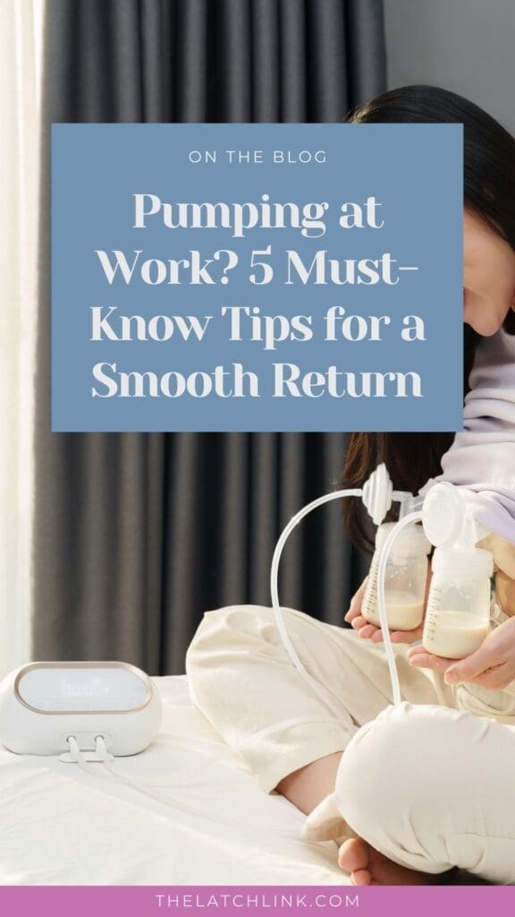 Pumping at Work? 5 Must-Know Tips for a Smooth Return