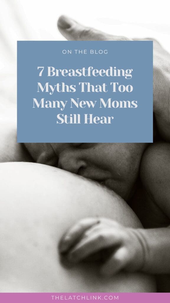7 Breastfeeding Myths That Too Many New Moms Still Hear