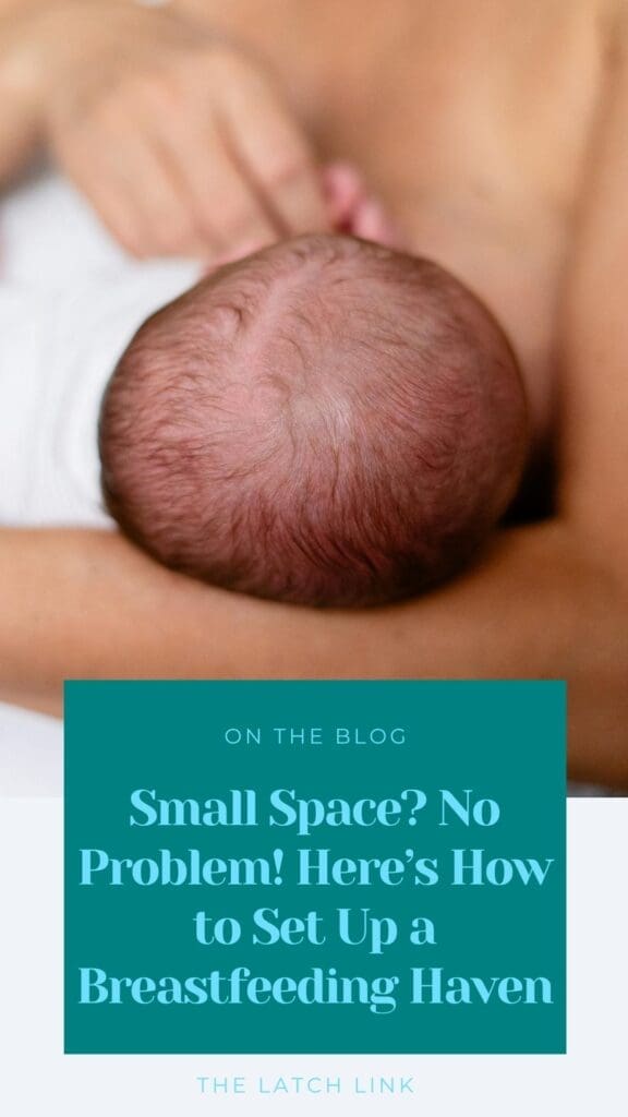 Small Space? No Problem! Here's How to Set Up a Breastfeeding Haven